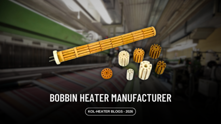 Bobbin Heater Manufacturer